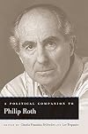 A political companion to Philip Roth