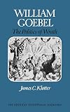 William Goebel: The Politics of Wrath (Kentucky Bicentennial Bookshelf)