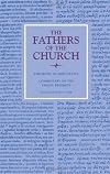 Commentary on the Twelve Prophets (Fathers of the Church)