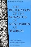 The restoration of the Monastery of Saint Martin of Tournai