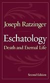 Eschatology: Death and Eternal Life