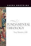 Fundamental Theology (Sacra Doctrina)