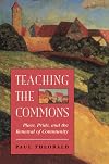 Teaching The Commons: Place, Pride, And The Renewal Of Community