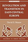 Revolution and Transition In East-central Europe