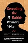 Rereading The Rabbis: A Woman's Voice (Radical Traditions)