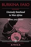 Burkina Faso: Unsteady Statehood In West Africa (Nations of the Modern World: a)