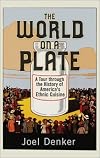 The World on a Plate: A Tour through the History of America's Ethnic Cuisine