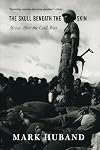 The Skull Beneath The Skin: Africa After The Cold War