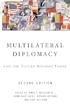 Multilateral diplomacy and the United Nations today