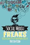 Social Media Freaks: Digital Identity in the Network Society
