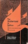 The Brotherhood in Saffron: The Rashtriya Swayamsevak Sangh and Hindu Revivalism