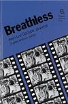 Breathless (Rutgers Films in Print)