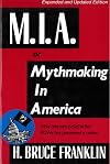 M.I.A. or Mythmaking in America