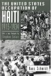 The United States Occupation of Haiti, 1915-1934