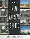 The New American Ghetto