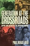 Generation at the Crossroads: Apathy and Action on the American Campus