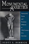 Monumental Anxieties: Homoerotic Desire and Feminine Influence in 19-th Century U.S. Literature