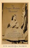 The 'Tragic Mulatta' Revisited: Race and Nationalism in Nineteenth-Century Antislavery Fiction