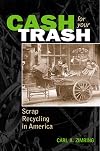 Cash For Your Trash: Scrap Recycling in America
