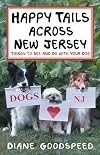 Happy Tails Across New Jersey: Things to See And Do With Your Dog