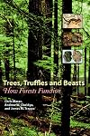 Trees, Truffles, and Beasts: How Forests Function
