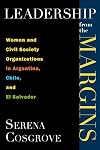 Leadership From the Margins: Women and Civil Society Organizations in Argentina, Chile, and El Salvador