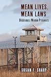 Mean lives, mean laws : Oklahoma's women prisoners