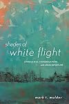 Shades of White Flight: Evangelical Congregations and Urban Departure