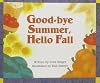 Good-Bye Summer, Hello Fall