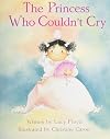 The Princess Who Couldn't Cry