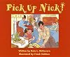 Pick Up Nick!