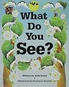 What Do You See?