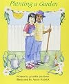 Planting a Garden (Celebration Press Ready Readers)