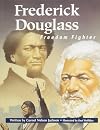Frederick Douglass: Freedom Fighter (Beginning Biographies)