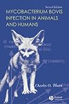 Mycobacterium bovis infection in animals and humans