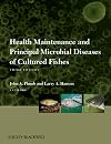 Health Maintenance and Principal Microbial Diseases of Cultured Fishes