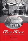 Farm House : college farm to university museum