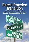 Dental Practice Transition: A Practical Guide to Management