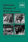 Infectious Diseases of Wild Mammals