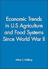 Economic Trends in U.S. Agriculture and Food Systems Since World War II