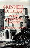 Grinnell College in the Nineteenth Century: From Salvation to Service