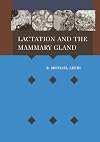 Lactation and the Mammary Gland