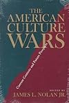The American Culture Wars: Current Contests and Future Prospects