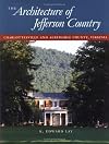 The Architecture of Jefferson Country: Charlottesville and Albemarle County, Virginia