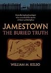 Jamestown, the Buried Truth