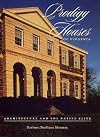 Prodigy Houses of Virginia: Architecture and the Native Elite