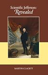 Scientific Jefferson: Revealed