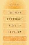 Thomas Jefferson, Time, and History