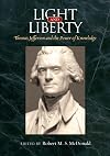 Light and Liberty: Thomas Jefferson and the Power of Knowledge