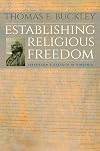 Establishing religious freedom : Jefferson's statute in Virginia